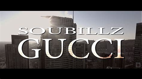 Soubillz: Gucci (Music Video 2018) 